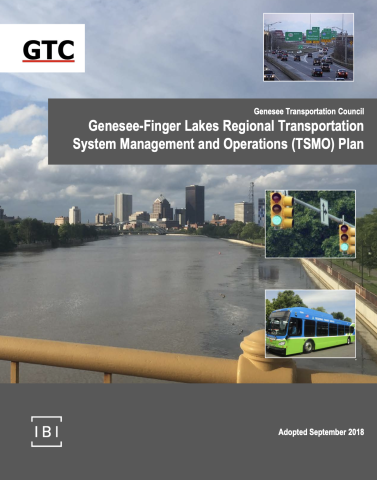 Genesee-Finger Lakes Regional Transportation System Management and Operations (TSMO) Plan